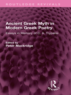 cover image of Ancient Greek Myth in Modern Greek Poetry